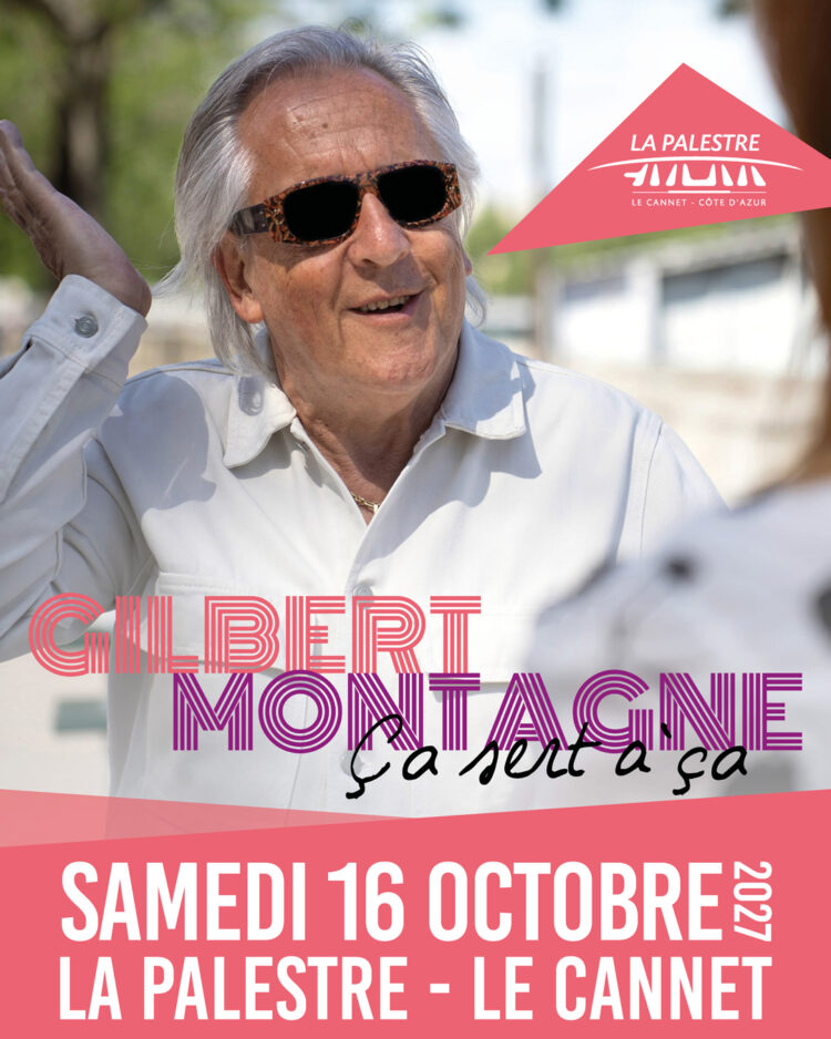 GILBERT MONTAGNÉ