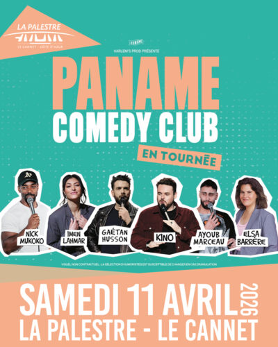 LE PANAME COMEDY CLUB EN TOURNÉE