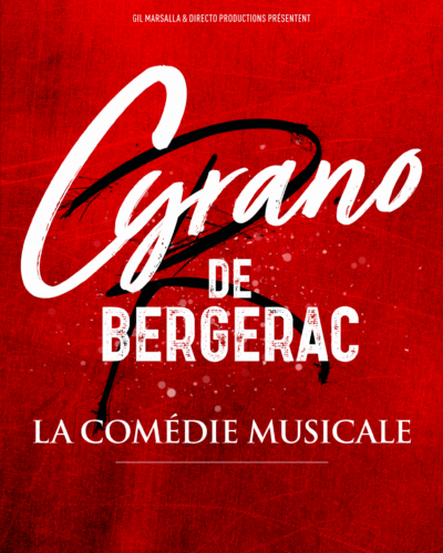 CYRANO DE BERGERAC LA COMÉDIE MUSICALE