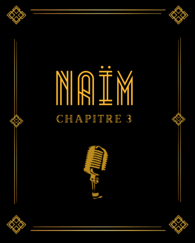 NAIM – CHAPITRE 3
