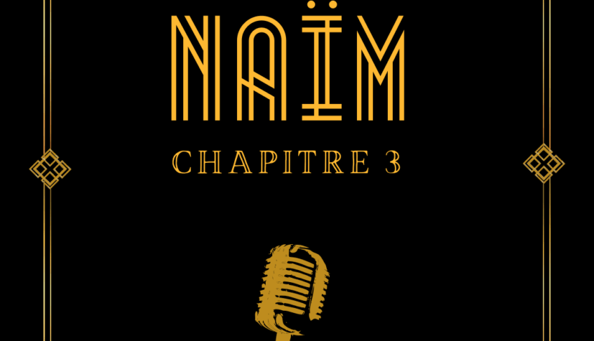 NAIM – CHAPITRE 3
